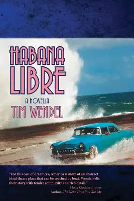 La Habana Libre - Habana Libre