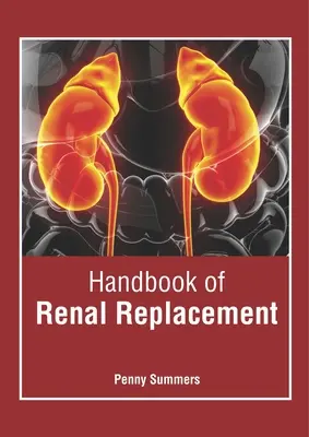 Manual de sustitución renal - Handbook of Renal Replacement