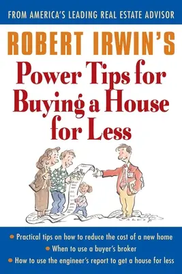 Consejos de Robert Irwin para comprar una casa por menos dinero - Robert Irwin's Power Tips for Buying a House for Less