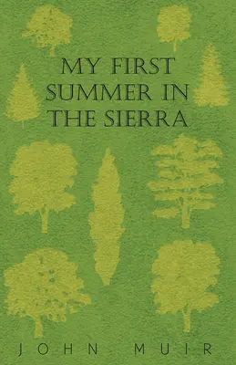 Mi primer verano en la Sierra - My First Summer In The Sierra