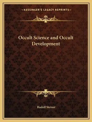 Ciencia oculta y desarrollo oculto - Occult Science and Occult Development