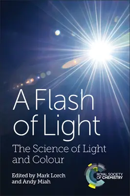 Un destello de luz: La ciencia de la luz y el color - A Flash of Light: The Science of Light and Colour