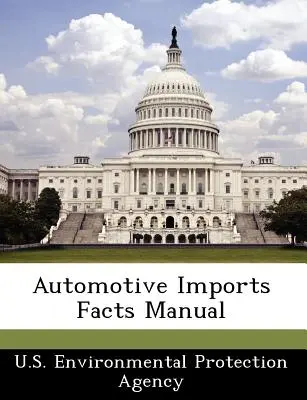 Manual de datos de importación de automóviles - Automotive Imports Facts Manual