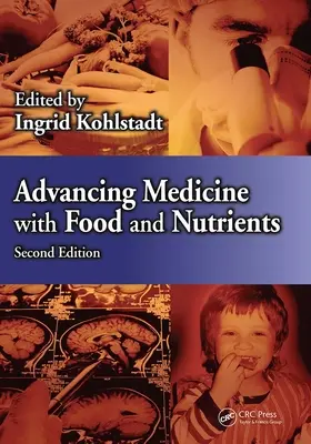 Avanzar en medicina con alimentos y nutrientes - Advancing Medicine with Food and Nutrients