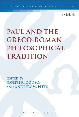 Pablo y la tradición filosófica grecorromana - Paul and the Greco-Roman Philosophical Tradition