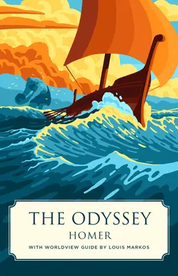 La Odisea (Canon Classics Worldview Edition) - The Odyssey (Canon Classics Worldview Edition)