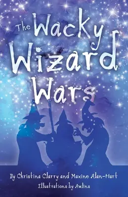 La guerra de los magos chiflados: magos y brujas malvados protagonizan un éxito de comedia - The Wacky Wizard Wars: Madcap Wicked Wizards and Witches Star in a Comedy Hit