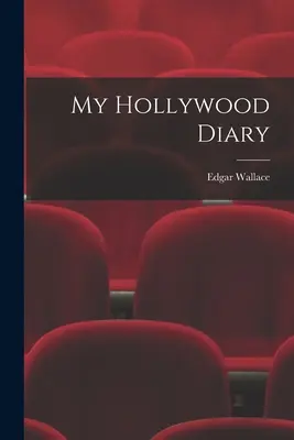 Mi diario de Hollywood - My Hollywood Diary