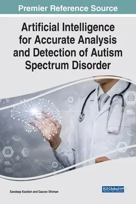 Inteligencia artificial para el análisis y la detección precisos del trastorno del espectro autista - Artificial Intelligence for Accurate Analysis and Detection of Autism Spectrum Disorder