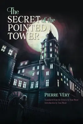 El secreto de la torre puntiaguda - The Secret of the Pointed Tower