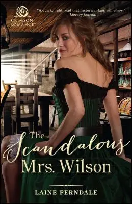 La escandalosa Sra. Wilson - Scandalous Mrs. Wilson