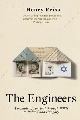 Los ingenieros: Memorias de supervivencia durante la Segunda Guerra Mundial en Polonia y Hungría - The Engineers: A memoir of survival through World War II in Poland and Hungary