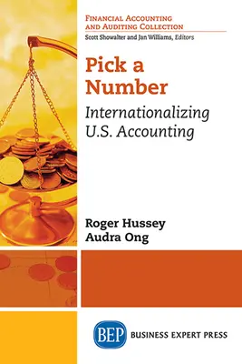 Elija un número: Internacionalización de la contabilidad estadounidense - Pick a Number: Internationalizing U.S. Accounting