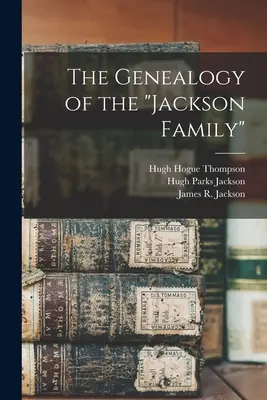 La genealogía de la familia Jackson