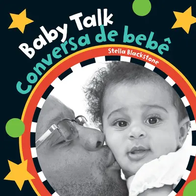 Baby Talk (Bilingüe portugués e inglés) - Baby Talk (Bilingual Portuguese & English)