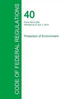 Código de Regulaciones Federales Título 40, Volumen 26, 1 de julio de 2015 - Code of Federal Regulations Title 40, Volume 26, July 1, 2015