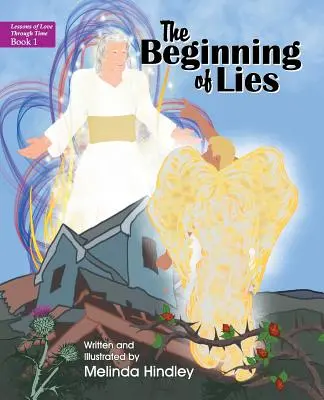 El principio de las mentiras: Libro 1 - The Beginning of Lies: Book 1