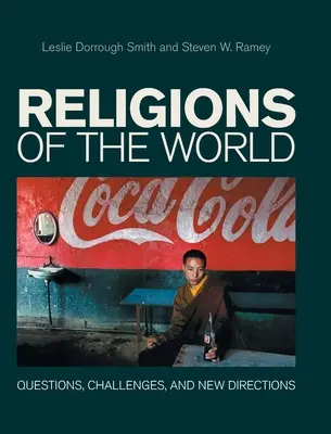 Religiones del mundo: Preguntas, desafíos y nuevas orientaciones - Religions of the World: Questions, Challenges, and New Directions