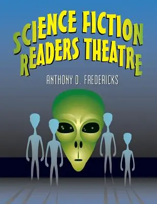 Teatro de lectura de ciencia ficción - Science Fiction Readers Theatre