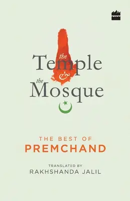 El templo y la mezquita - Lo mejor de Premchand - The Temple and the Mosque - The Best of Premchand