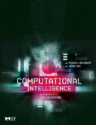 Inteligencia computacional: De los conceptos a la práctica - Computational Intelligence: Concepts to Implementations