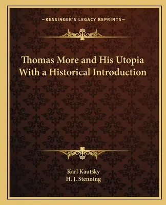 Tomás Moro y su Utopía Con una introducción histórica - Thomas More and His Utopia With a Historical Introduction