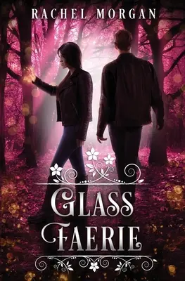 El hada de cristal - Glass Faerie