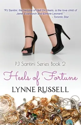 Tacones de fortuna: Serie PJ Santini: Segundo libro - Heels of Fortune: PJ Santini Series: Book Two