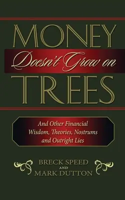El dinero no crece en los árboles - Money Doesn't Grow on Trees