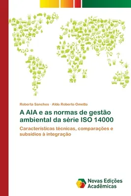 A AIA e as normas de gesto ambiental da srie ISO 14000