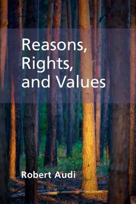 Razones, derechos y valores - Reasons, Rights, and Values