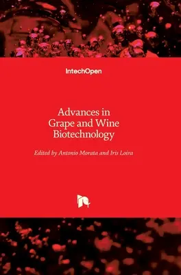 Avances en biotecnología de la uva y el vino - Advances in Grape and Wine Biotechnology