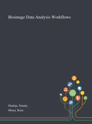 Flujos de trabajo de análisis de datos de bioimagen - Bioimage Data Analysis Workflows