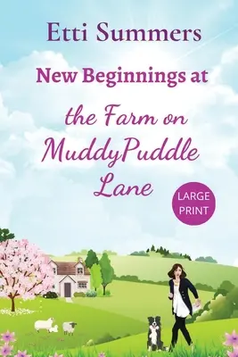 Nuevos comienzos en la granja de Muddypuddle Lane - New Beginnings at the Farm on Muddypuddle Lane