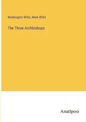 Los tres arzobispos - The Three Archbishops