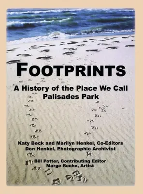 Huellas: Una historia del lugar que llamamos Palisades Park (Limited) - Footprints: A History of the Place We Call Palisades Park (Limited)