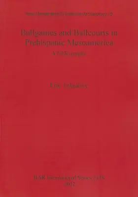 Juegos y canchas de pelota en la Mesoamérica prehispánica: Una bibliografía - Ballgames and Ballcourts in Prehispanic Mesoamerica: A bibliography