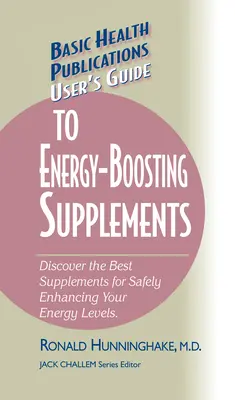 Guía del usuario de suplementos energéticos: Descubra los mejores suplementos para aumentar sus niveles de energía de forma segura - User's Guide to Energy-Boosting Supplements: Discover the Best Supplements for Safely Enhancing Your Energy Levels