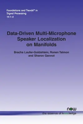 Localización de altavoces con varios micrófonos basada en datos sobre variedades - Data-Driven Multi-Microphone Speaker Localization on Manifolds