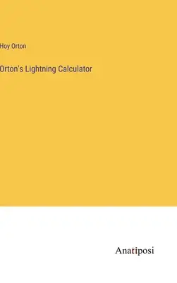 La calculadora del rayo de Orton - Orton's Lightning Calculator