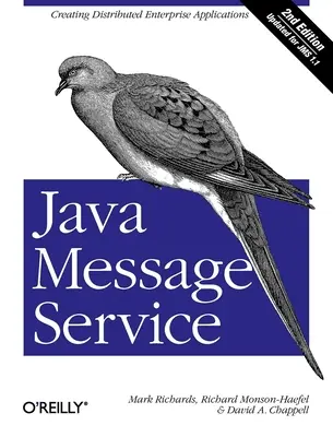 Java Message Service: Creación de aplicaciones empresariales distribuidas - Java Message Service: Creating Distributed Enterprise Applications