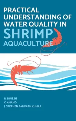 Comprensión práctica de la calidad del agua en la acuicultura del camarón - Practical Understanding Of Water Quality In Shrimp Aquaculture