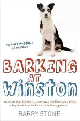 Ladrando a Winston - Barking at Winston