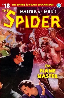 La Araña nº 18: El Maestro de las Llamas - The Spider #18: The Flame Master