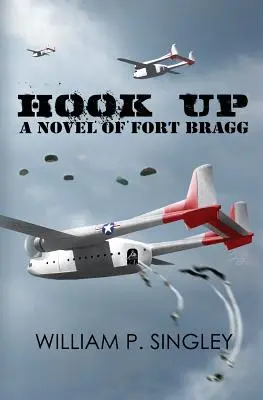 Hook Up: Una novela de Fort Bragg - Hook Up: A Novel of Fort Bragg