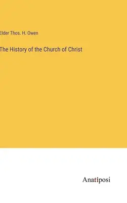 Historia de la Iglesia de Cristo - The History of the Church of Christ