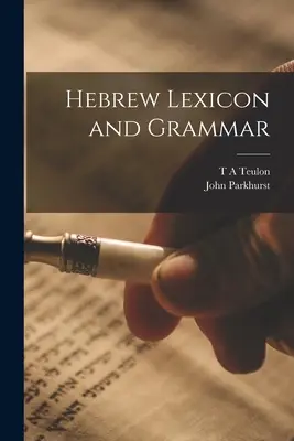 Léxico y Gramática Hebreos - Hebrew Lexicon and Grammar