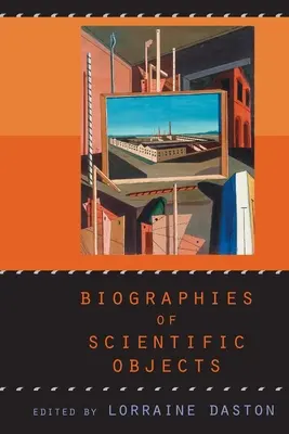 Biografías de objetos científicos - Biographies of Scientific Objects