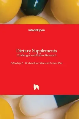 Suplementos dietéticos: retos e investigación futura - Dietary Supplements - Challenges and Future Research