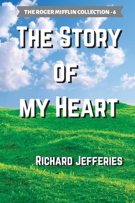 La historia de mi corazón - The Story of My Heart